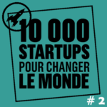 10000 startups pour changer le monde